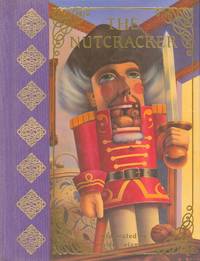 The Nutcracker (signed) by Hoffman, E.T.A. (adapted from) - 1991