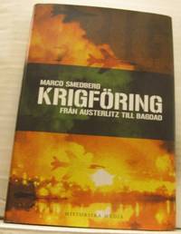 Krigsföring. Från Austerliz till Bagdad.