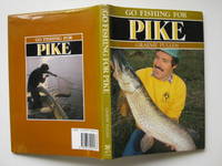 Go fishing for pike by Pullen, Graeme - 1991