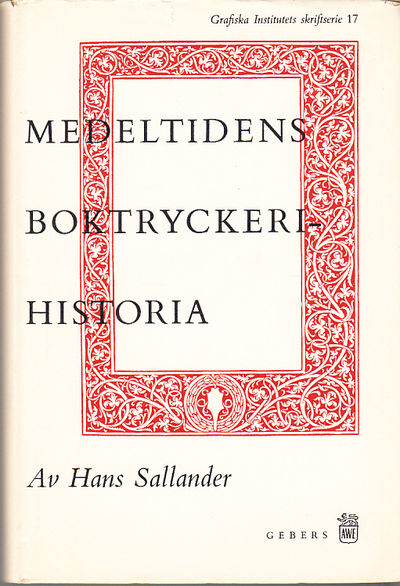 Medeltidens boktryckerihistoria. En översikt.…