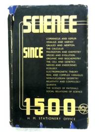 Science Since 1500 by H. T. Pledge - 1946