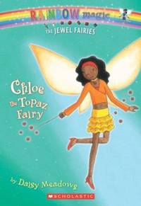 Chloe : The Topaz Fairy