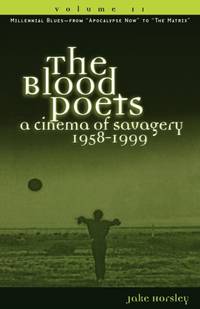 Blood Poets : A Cinema of Savagery, 1958-1999