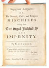 Conjugium Languens: Or, The Natural, Civil, and Religious Mischiefs Arising from Conjugal Infidelity and Impunity