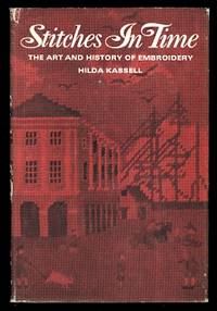 image of STITCHES IN TIME: THE ART AND HISTORY OF EMBROIDERY.
