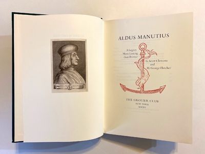 [INCUNABULA REFERENCE]. Aldus Manutius: A Legacy More Lasting than Bronze
