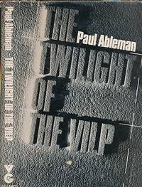 The Twilight of the Vilp