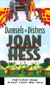 Damsels in Distress (Claire Malloy Mysteries, No. 16) by Hess, Joan - 2007-04-03 Cover Discolored. See