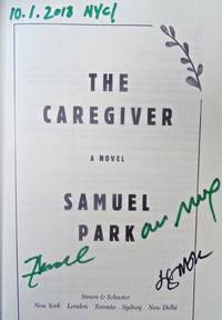 THE CAREGIVER (SIGNED 3 TIMES, DATED, NYC!)