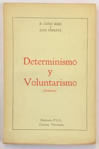 Determinismo y Voluntarismo (polémica)