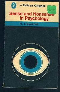 image of Sense And Nonsense in Psychology (Pelican S.)