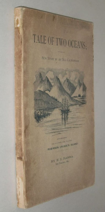 A Tale of Two Oceans; New Story by an Old Californian.