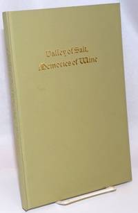 image of Valley of Salt, Memories of Wine: a Journal of Death Valley 1849