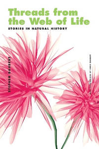 Threads from the Web of Life & The Shark and the Jellyfish: Stories in Natural History
