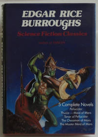 Edgar Rice Burroughs Science Fiction Classics: Pellucidar, Thuvia Maid of Mars, Tanar of...