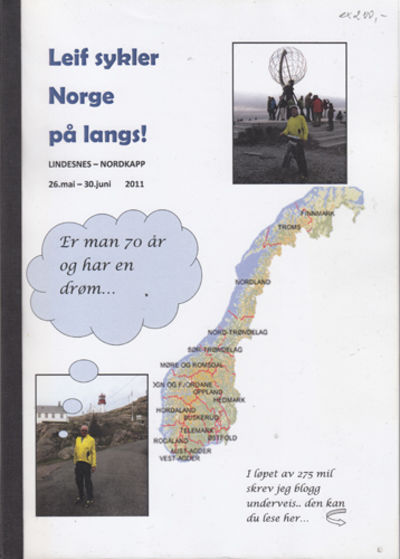 Leif sykler Norge på langs! Lindesnes - Nordkapp.