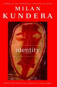 Identity by Milan Kundera - 1998