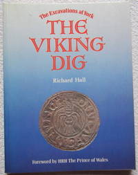 The Viking Dig: The Excavations at York