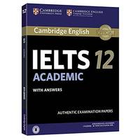 Cambridge Ielts 12 Academic Student's Book with Answers with Audio China Reprint Edition:...