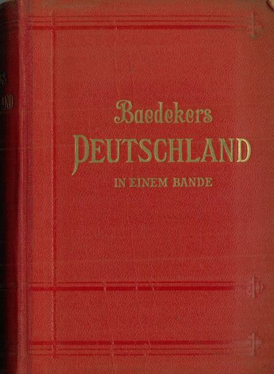Deutschland in einem Bande. Kurzes Reisehandbuch.…