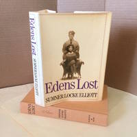 Edens Lost by Elliott, Sumner Locke - 1969