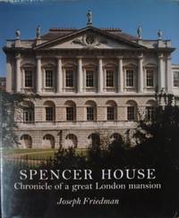 image of Spencer House: Chronicle of a Great London Mansion