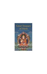 Great Treasury of Merit: How to Rely Upon a Spiritual Guide: A Commentary to Offering to the Spiritual Guide