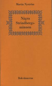 NÅGRA STRINDBERGSMINNEN.