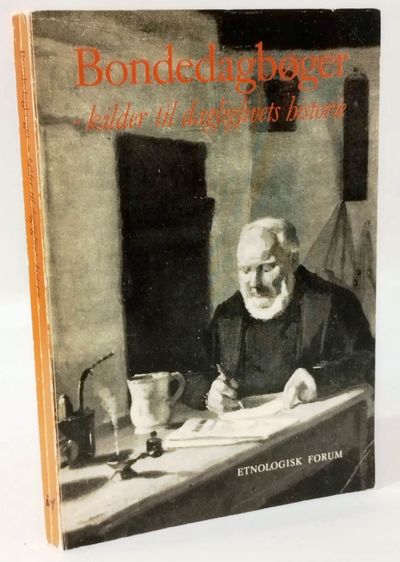Bondedagbøger. Kilder til dagliglivets historie.