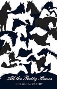 image of All the Pretty Horses