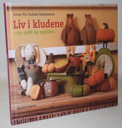 Liv i kludene - sy, quilt og appliker.