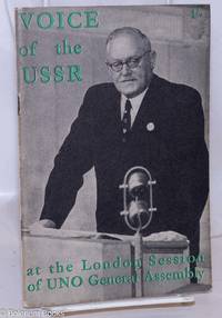 Voice Of The USSR At The London Session Of The General Assembly Of The United Nations Organisation, January 16 - February 10, 1946 - 