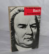 Bach (The Master Musicians Series) by Eva and Sydney Grew - 1972