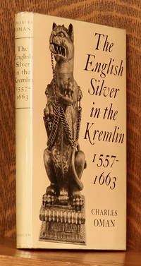cover of THE ENGLISH SILVER IN THE KREMLIN 1557-1663