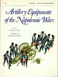 Artillery Equipment of the Napoleonic Wars (Men-at-Arms, 96)