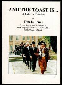 image of And The Toast Is... A Life in Service.
