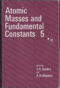 ATOMIC MASSES AND FUNDAMENTAL CONSTANTS 5