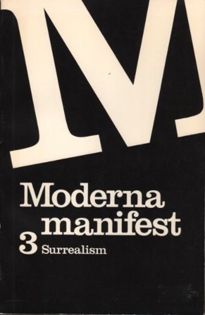 MODERNA MANIFEST 3. SURREALISM.