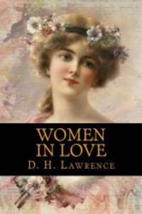 Women in Love by D. H. Lawrence - 2016-12-04