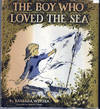 Boy Who Loved the Sea (Inscribed By Author)
