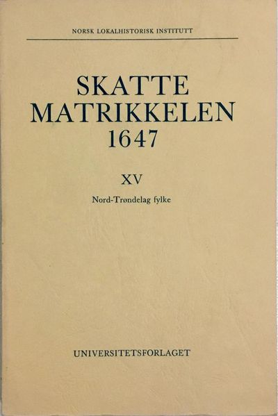 XV. Nord-Trøndelag fylke. Redigert av Rolf Fladby…