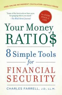 Your Money Ratios : 8 Simple Tools for Financial Security