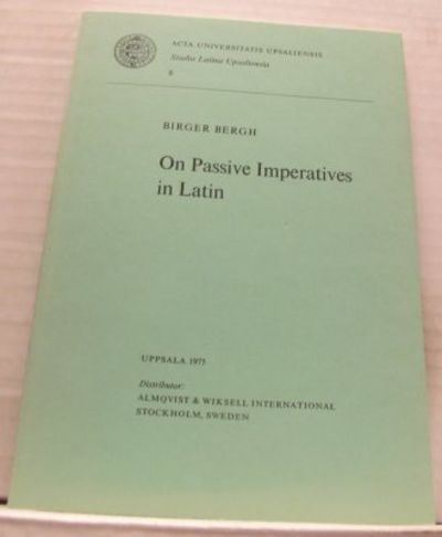 On Passive Imperatives in Latin.