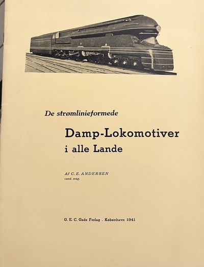 De strømlinieformede Damp-Lokomotiver i alle…