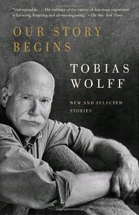 cover of Our Story Begins: New and Selected Stories (Vintage Contemporaries)