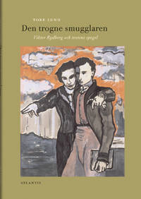 Den trogne smugglaren. Viktor Rydberg och textens…