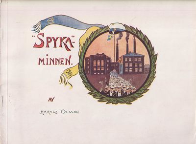 ‘Spyka’-minnen [= omslagstitel].