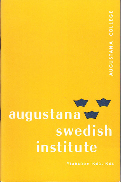 Augustana Swedish Institute Yearbook 1963-1964.…