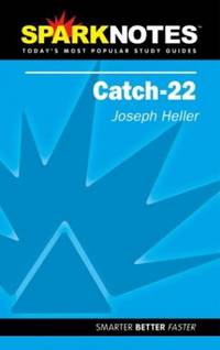 Spark Notes Catch-22 by Heller, Joseph