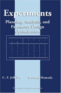 Experiments : Planning, Analysis, and Parameter Design Optimization